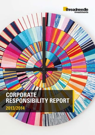 CORPORATE 
RESPONSIBILITY REPORT 
2013/2014 
 