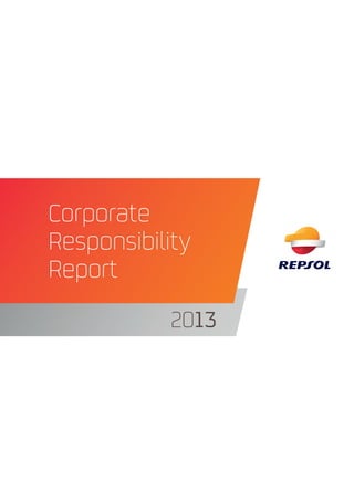 2013
Corporate
Responsibility
Report
 