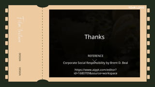 DESIGN
DESIGN
Thanks
REFERENCE
Corporate Social Responsibility by Brent D. Beal
https://www.aippt.com/editor?
id=1680709&source=workspace
 