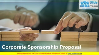 Corporate Sponsorship Proposal
Company Logo Here
 