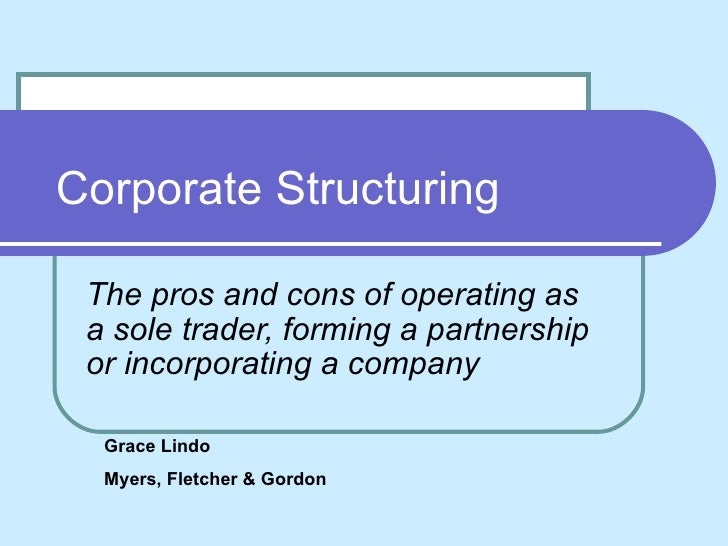 The Pros And Cons Of Being A Sole Trader