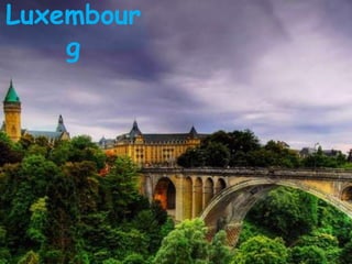 Luxembour
g
 