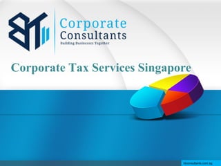 Corporate Tax Services Singapore
btconsultants.com.sg
 