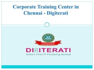 Corporate Training Center in
Chennai - Digiterati
 