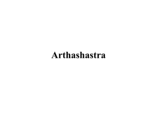 Arthashastra
 