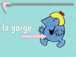 la gorge 