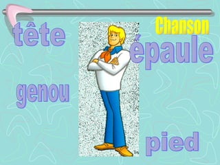tête épaule genou pied Chanson 