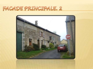 FACADE PRINCIPALE. 2