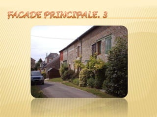 FACADE PRINCIPALE. 3