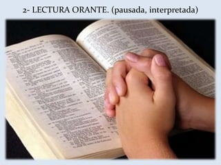 2- LECTURA ORANTE. (pausada, interpretada)
 