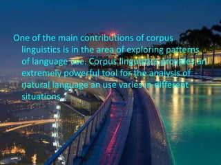Corpus linguistics | PPTX