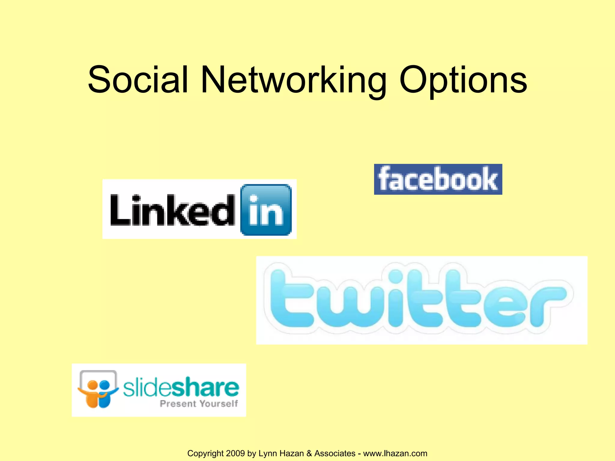 Social Networking Options 
