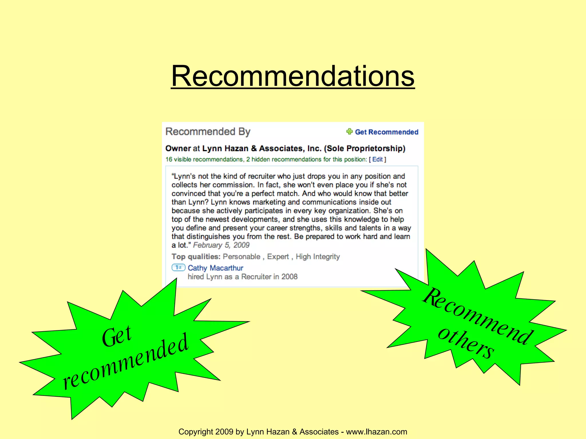 Recommendations Get recommended Recommend others 
