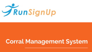 Corral Management System
 