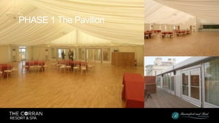 PHASE 1 The Pavilion
 