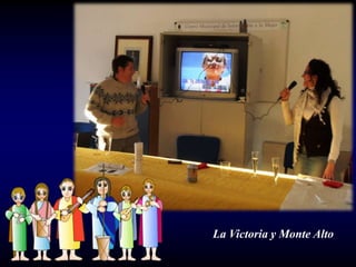 La Victoria y Monte Alto
 