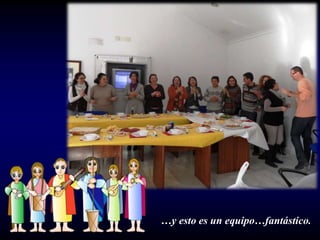 …y esto es un equipo…fantástico.