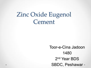 Zinc Oxide Eugenol Cement | PPT
