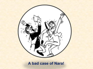 A bad case of Nara!
 