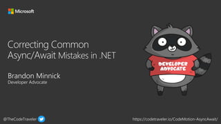 Correcting Common Async/Await Mistakes in .NET Slide 1