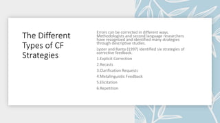 The Different
Types of CF
Strategies
 