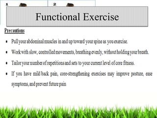 Functional Exercise
Functional Exercise
 