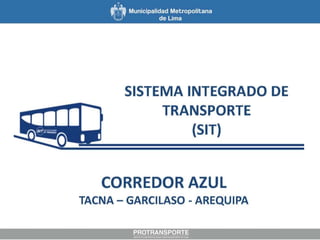 Corredor Azul - Lima Metropolitana