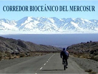 Corredor Biocéanico del Mercosur