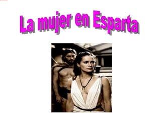 La mujer en Esparta   