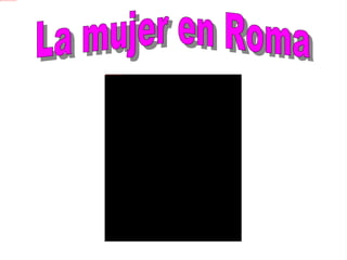 La mujer en Roma 