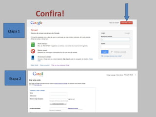 Confira!
Etapa 1




Etapa 2
 