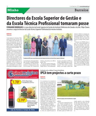 12 ??????????? 1 de Setembro 2016 correiodominho.ptcorreiodominho.pt 5 de Setembro 2019 Braga 9
PADIM DA GRAÇA
| Redacção |
Em Padim da Graça já estão a
decorrer as grandiosas festivida-
des em honra de Santo Adrião e
Nossa Senhora da Cabeça. Até
domingo, um programa rechea-
do promete muita animação,
contemplando também momen-
tos religiosos.
Desde segunda e até sábado, o
programa contempla a oração do
terço em comunidade, missa e
pregação, a partir das 20 horas.
Amanhã, pelas 22 horas, abre o
programa musical com a entrada
em palco de Ruizinho de Pena-
cova e a sua banda e cantares à
desgarrada com Maria Celeste.
No sábado, o grupo de Zés
P´reiras de Barcelinhos vai per-
correr e animar todos os lugares
da freguesia.
Após a missa e pregação, mar-
cadas para as 20.30 horas, de-
corre a procissão de velas com a
imagem de Nossa Senhora da
Cabeça que sairá da Capela de
nossa Senhora da Graça em di-
recção à igreja paroquial.
Após as celebrações religiosas,
prossegue o programa musical
com a entrada em palco do gru-
po ‘Orquestra Norwest’.
Domingo, o programa abre
com a actuação da Banda Musi-
cal de Cabreiros, às 13.30 horas.
Segue-se, pelas 16 horas, a en-
trada da Fanfarra de Vilar de An-
dorinho, Vila Nova de Gaia.
A missa solene em honra de
Santo Adrião e Nossa Senhora
da Cabeça começa às 16 horas,
decorrendo no final a majestosa
procissão.
O resto da tarde é preenchido
com a actuação da Banda Musi-
cal, que faz a sua despedida pe-
las 19.30 horas.
A noite de domingo está reser-
vada ao folclore, com a actuação
do Rancho Folclórico Nossa Se-
nhora da Abadia, de Barcelos; e
Rancho Folclórico ‘O Sargacei-
ro da Vila de Apúlia’, de Espo-
sende.
Padim da Graça em festa até domingo
FESTIVIDADES em honra de Santo Adrião e Nossa Senhora daCabeça decorrem até domingo, em Padim da Graça. Programa
conjuga celebrações religiosas e momentos de animação musical.
Publicidade
DR
Em Padim da Graça já decorrem as festividades em honra de Santo Adrião e Nosso Senhora da Cabeça
 