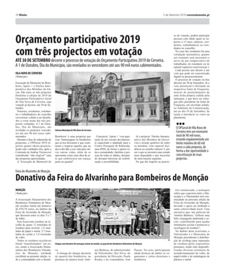 12 ??????????? 1 de Setembro 2016 correiodominho.ptcorreiodominho.pt 5 de Setembro 2019 Minho15
Viana do Castelo
Publicidade
VIANA DO CASTELO
| Redacção |
O navio museu Gil Eannes aco-
lhe na sala José Hermano Sarai-
va, uma exposição de Lego inti-
tulada ‘Procissão ao Mar em
Lego’. A exposição, de autoria
de Dionísio Gomes, encontra-se
aberta ao público desde o passa-
do dia 11 de Agosto e desde en-
tão já recebeu 16 mil visitantes.
Esta mostra é composta por
mais de 20 réplicas de embarca-
ções através das quais, o autor
demonstra a sua “devoção” re-
criando a Procissão ao Mar, que
ocorre durante as festas da cida-
de em honra de Nossa Senhora
D’Agonia.
A exposição pode ser visitada
até ao dia 27 de Setembro.
Navio Museu Gil Eanes
Exposição em lego recebeu 16 mil visitantes
DR
‘Procissão ao Mar em Lego’está exposta no Navio Museu Gil Eanes
VIANA DO CASTELO
| Redacção |
A Câmara Municipal de Viana
do Castelo vai apostar na susten-
tabilidade energética através de
um investimento superior a 1,8
milhões de euros na instalação
de 5.787 luminárias com lâmpa-
das LED a norte e sul do rio Li-
ma. A empreitada ‘Promoção da
Sustentabilidade Energética –
Viana do Castelo – Intervenções
em infraestruturas públicas da
administração local: Sistemas de
iluminação pública’, que conta
com financiamento do NORTE
2020, implica um investimento
de 1,272 milhões de euros para o
Lote 1 – Norte do Rio Lima e de
533 mil euros para o Lote 2 –
Sul do Rio Lima.
A área abrangida inclui o cen-
tro histórico da cidade, ruas di-
versas, jardins, espaços públi-
cos, estradas e acessos e zonas
industriais.
De acordo com a memória des-
critiva do projecto, dentro das
áreas que serão intervencionadas
a rede actual de iluminação é
composta por luminárias obsole-
tas ou em más con- dições de
funcionamento, do tipo viário ou
decorativo, com tecnologia va-
por de sódio e de potências entre
os 70W e os 250W.
Com a instalação das novas lu-
minárias com tecnologia LED, é
intenção do Município de Viana
do Castelo contribuir para me-
lhorar o desempenho energético
- ambiental dos sistemas de ilu-
minação pública e sistemas de
iluminação decorativa; apoiar a
transição para sistemas energéti-
cos mais eficientes, seja pela
melhor selecção de equipamen-
tos, seja pela criação de boas
práticas e de mecanismos de boa
gestão, manutenção e monitori-
zação das instalações; e ainda
reduzir o consumo energético
municipal, com as subsequentes
repercussões ao nível da redu-
ção, quer da factura energética
municipal, quer das emissões de
Gases com Efeitos de Estufa -
GEE (com particular enfoque
para o CO2).
Relativamente ao consumo de
energia primária na ilumina-
ção pública após intervenção,
foi definida uma meta de
3.819.308,90 kWh/ano para
2020, uma vez que com a imple-
mentação desta operação será
possível obter uma poupança
energética na ordem dos 57,9%.
Num cenário pós intervenção,
a sustentabilidade da candidatu-
ra será garantida pelo facto do
investimento acarretar uma pou-
pança anual superior a 294 mil
euros.
Acresce ainda o facto das lumi-
nárias LED a instalar serem
mais eficientes, mais duradouras
e carecerem menos de manuten-
ção preventiva do que aquelas
atualmente existentes.
Sendo o Município de Viana
do Castelo signatário do ‘Pacto
de Autarcas’, a implementação
da operação ‘Promoção da Sus-
tentabilidade Energética - Viana
do Castelo - Intervenções em in-
fraestruturas públicas da admi-
nistração local: Sistemas de ilu-
minação pública’ irá contribuir
para o cumprimento da meta de
redução das emissões de CO2 no
respetivo território em, pelo me-
nos, 20% até 2020, assumida
aquando do acto de adesão àque-
la iniciativa europeia.
Câmara investe 1,8 milhões
na sustentabilidade energética
INSTALAÇÃO DE LUMINÁRIAS com lâmpadas LED a norte e sul do rio Lima é a aposta do Município de
Viana do Castelo, que vai investir mais de 1,8 milhões de euros na sustentabilidade energética.
DR
Município investe mais de 1,8 milhões de euros na sustentabilidade energética
lll
A operação prevê
a implementação
de um conjunto de medidas
integradas de promoção
da eficiência energética
e de racionalização
dos consumos nos sistemas
de iluminação pública
do concelho deViana
do Castelo, nomeadamente
através da instalação
de sistemas e tecnologias
mais eficientes.
 