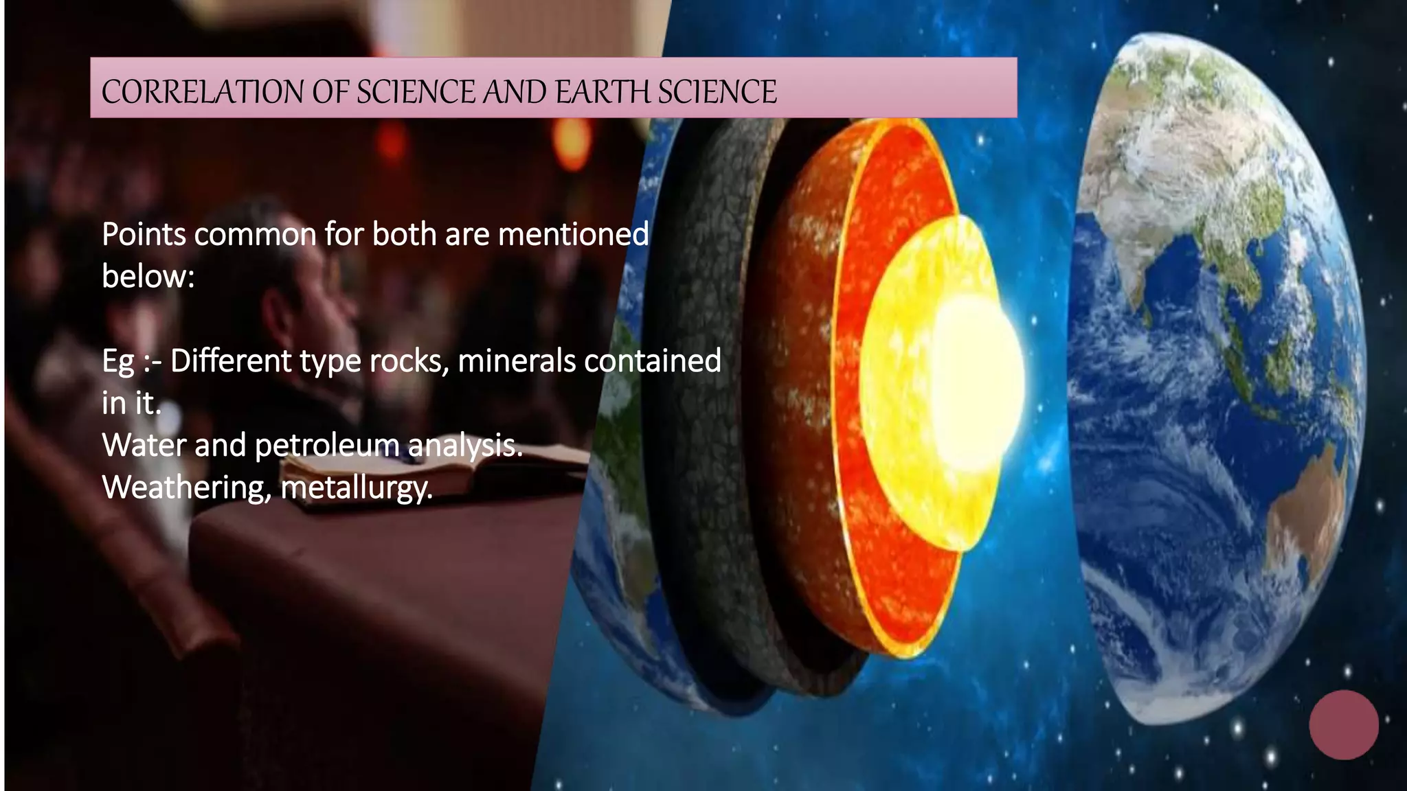 LOREM IPSUM DOLOR SIT AMET,
CONSECTETUER ADIPISCING ELIT. 12
Lorem ipsum dolor sit amet, consectetuer adipiscing elit.
Maecenas porttitor congue massa. Fusce posuere, magna
sed pulvinar ultricies, purus lectus malesuada libero, sit amet
commodo magna eros quis urna.
16
Correlation with science and history is very
prominent on topics like the 'story of moon',
'story
of earth', story of man' and 'story of planets'.
CORRELATION OF SCIENCE AND EARTH SCIENCE
Points common for both are mentioned
below:
Eg :- Different type rocks, minerals contained
in it.
Water and petroleum analysis.
Weathering, metallurgy.
 