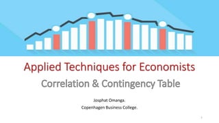 Applied Techniques for Economists
Josphat Omanga.
Copenhagen Business College.
1
 