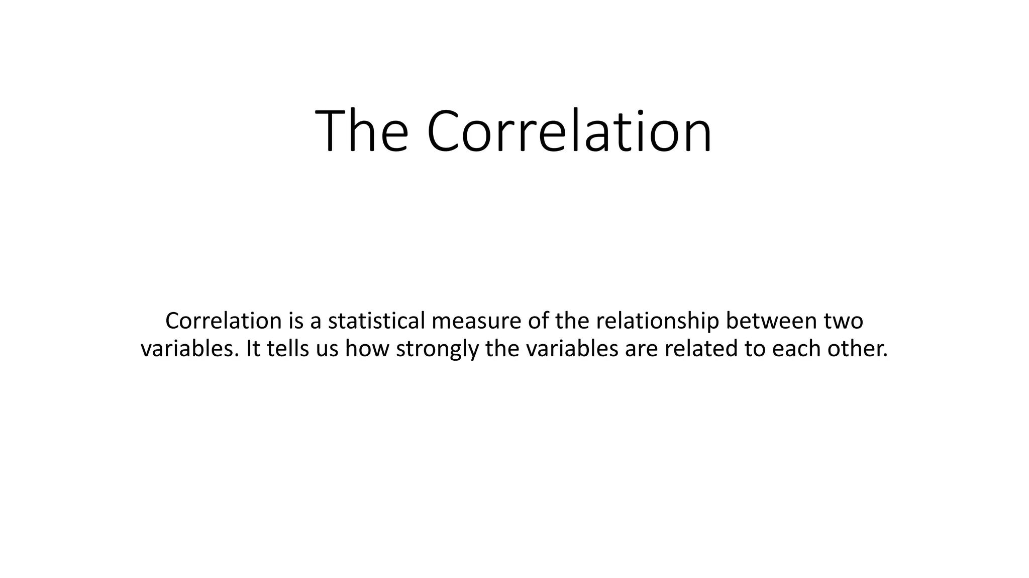 correlation can help us identify relationships between variables. | PPT
