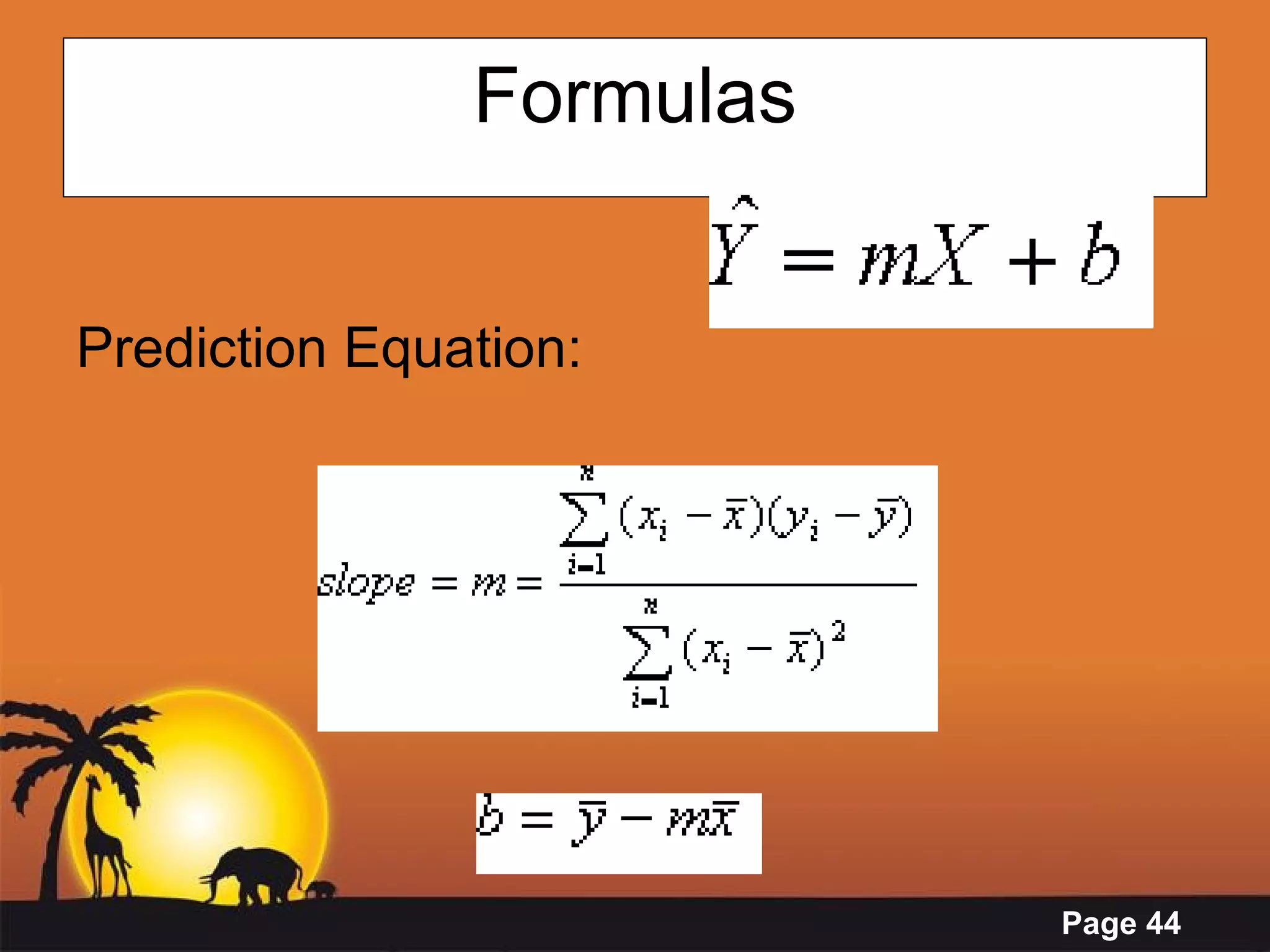 Formulas Prediction Equation:  