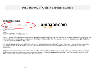 21
Long History of Online Experimentation
 