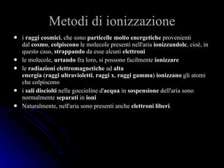 geekvape aegis solo 3 istruzioni Ionizzazione dei gas