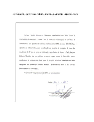 APÊNDICE 2 – ACEITE DA CLÍNICA ESCOLA DA UNAMA – FISIOCLÍNICA
 