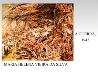 MARIA HELENA VIEIRA DA SILVA A GUERRA,  1942 