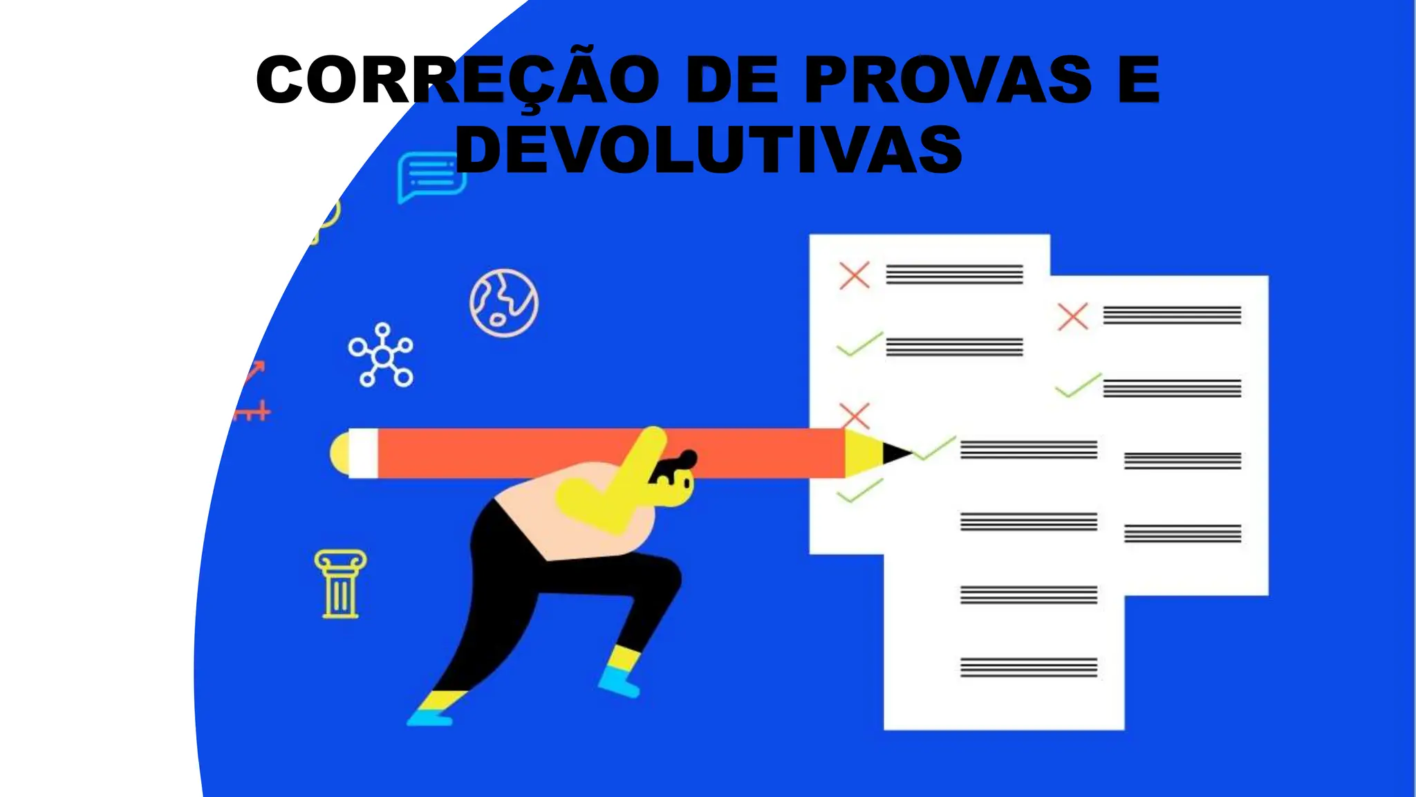 ppt CORREÇÃO DE PROVAS E DEVOLUTIVAS.pptx