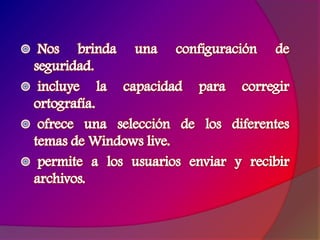 Listas de correos de los usuarios (amigos, clientes, compañeros de trabajo, etc.)