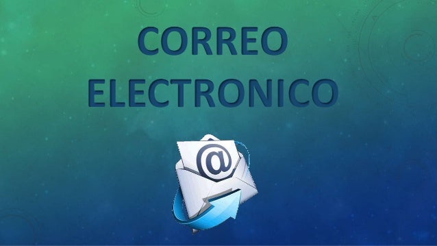 Correo electronico su definicion, funcionamiento