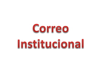 Correo institucional