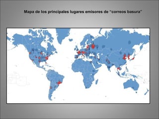 Mapa de los principales lugares emisores de “correos basura” 