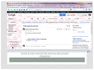 20 DE JUNIO ENVIÓ DE NOTAS SEGUNDO
              PERIODO
 