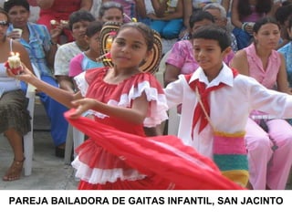 PAREJA BAILADORA DE GAITAS INFANTIL, SAN JACINTO 