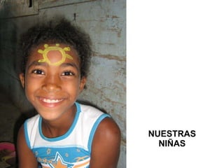 NUESTRAS NIÑAS 