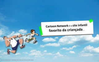 Fonte: Kiddos 2011/2012, Websites – alcance semanal % - Base: Crianças ABC 6-11 com acesso a internet(1.688.281).
 